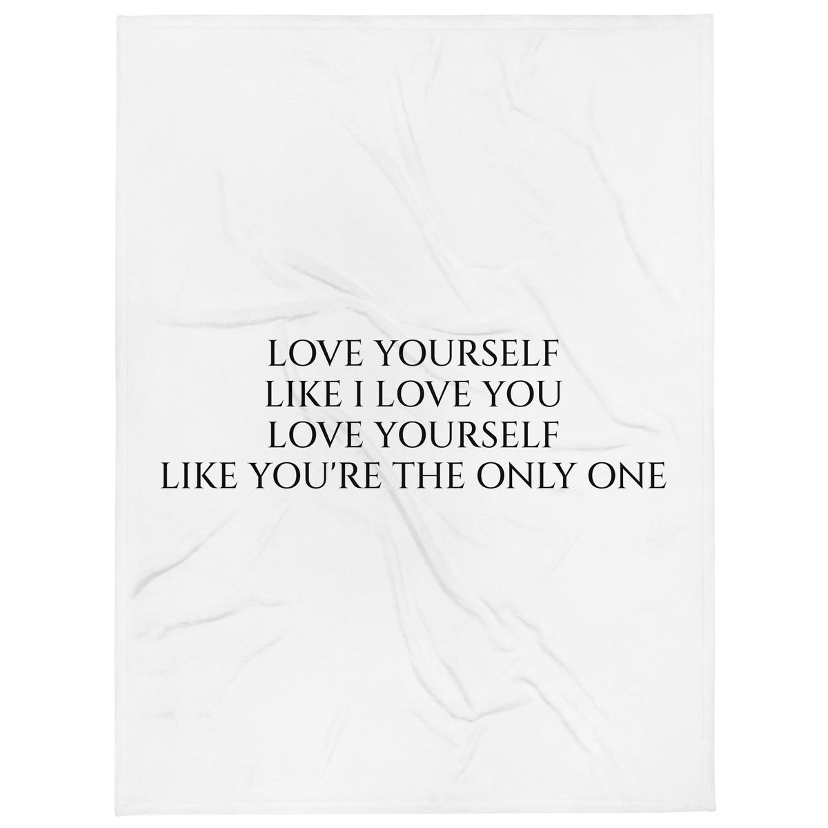 Love Yourself Throw Blanket