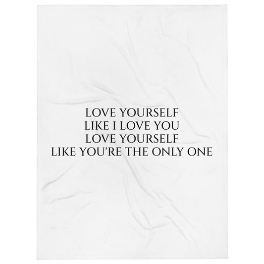 Love Yourself Throw Blanket